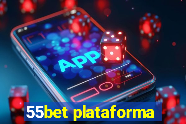 55bet plataforma